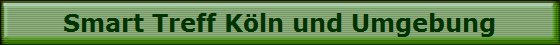 Smart Treff K�ln und Umgebung